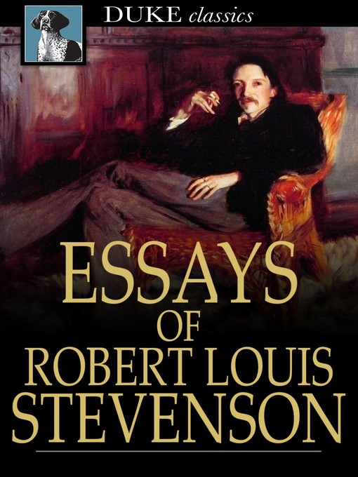 Titeldetails für Essays of Robert Louis Stevenson nach Robert Louis Stevenson - Verfügbar